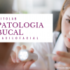 Patologia oral / bucomaxilofacial